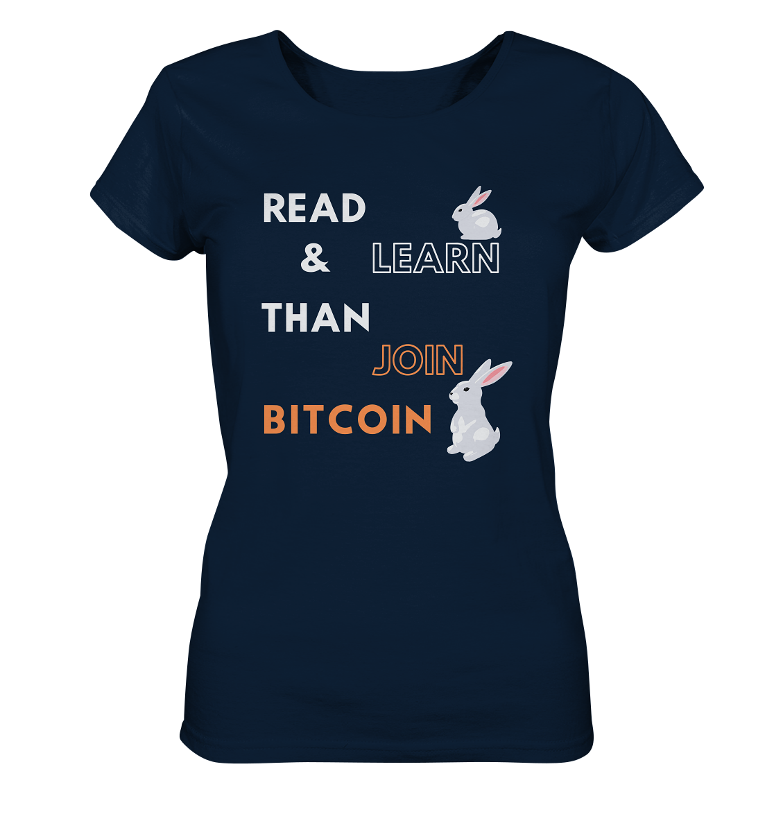 READ & LEARN THAN JOIN BITCOIN - white/orange Bunny Version - Ladies Collection - Ladies Organic Shirt