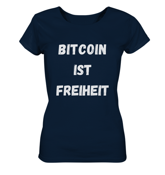 BITCOIN IST FREIHEIT - LADIES COLLECTION 21% automat. Rabatt bis zum Halving 2024  - Ladies Organic Shirt