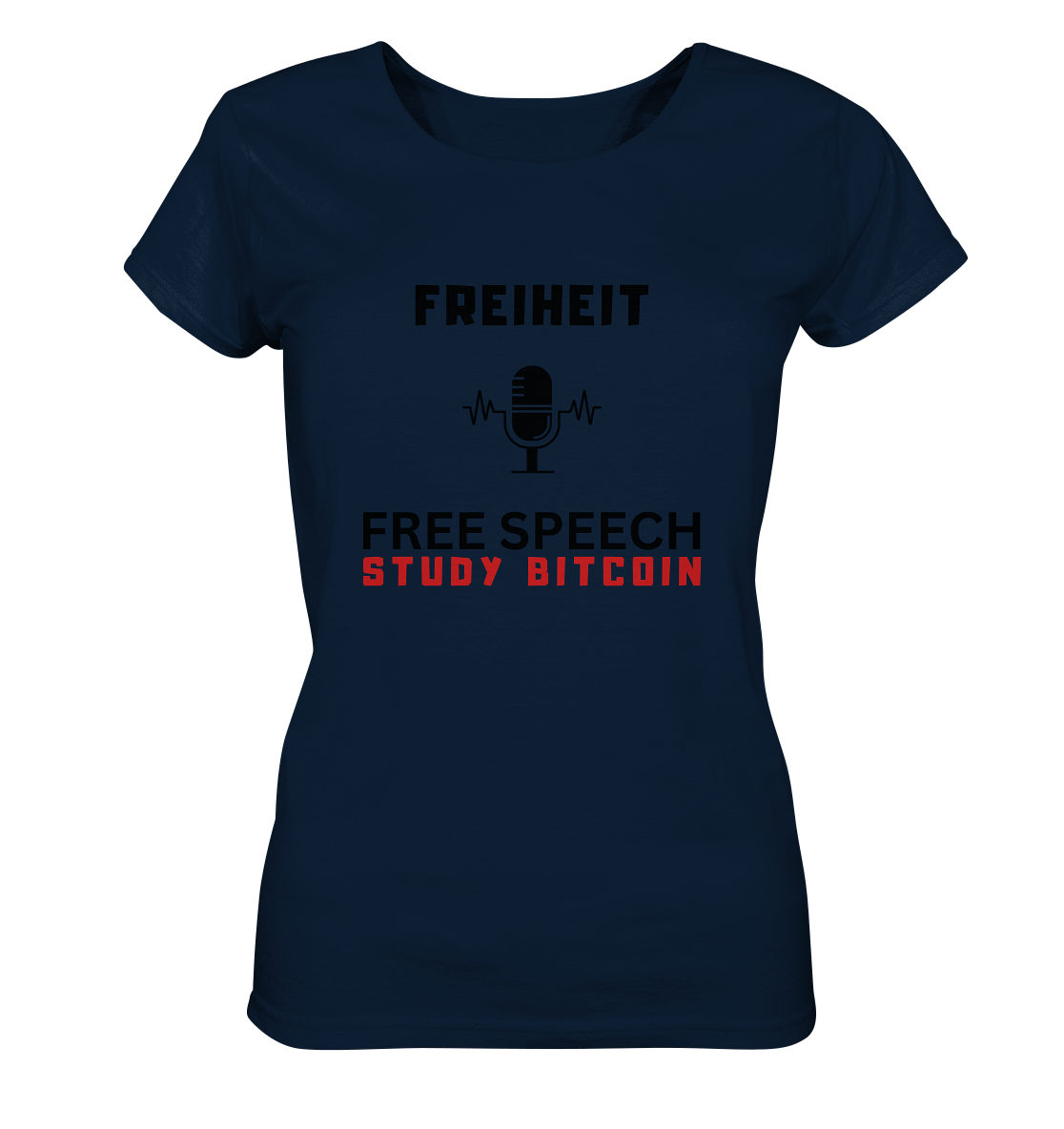 FREIHEIT (Mikrofon) FREE SPEECH, STUDY BITCOIN - LADIES COLLECTION 21% automat. Rabatt bis zum Halving 2024   - Ladies Organic Shirt