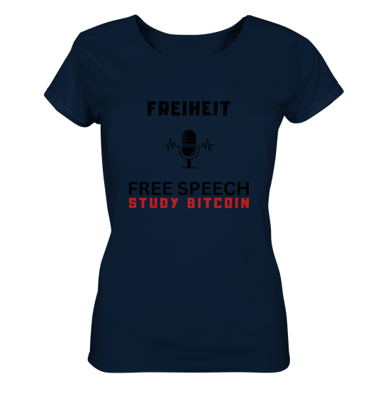 FREIHEIT (Mikrofon) FREE SPEECH, STUDY BITCOIN - LADIES COLLECTION 21% automat. Rabatt bis zum Halving 2024   - Ladies Organic Shirt