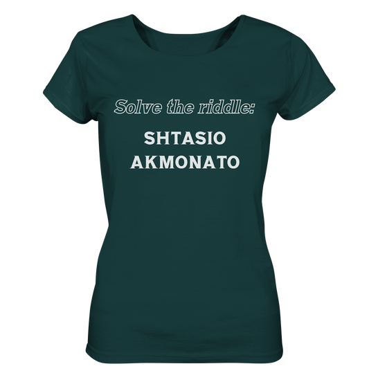 Solve the riddle - SHTASIO AKMONATO - Ladies Organic Shirt