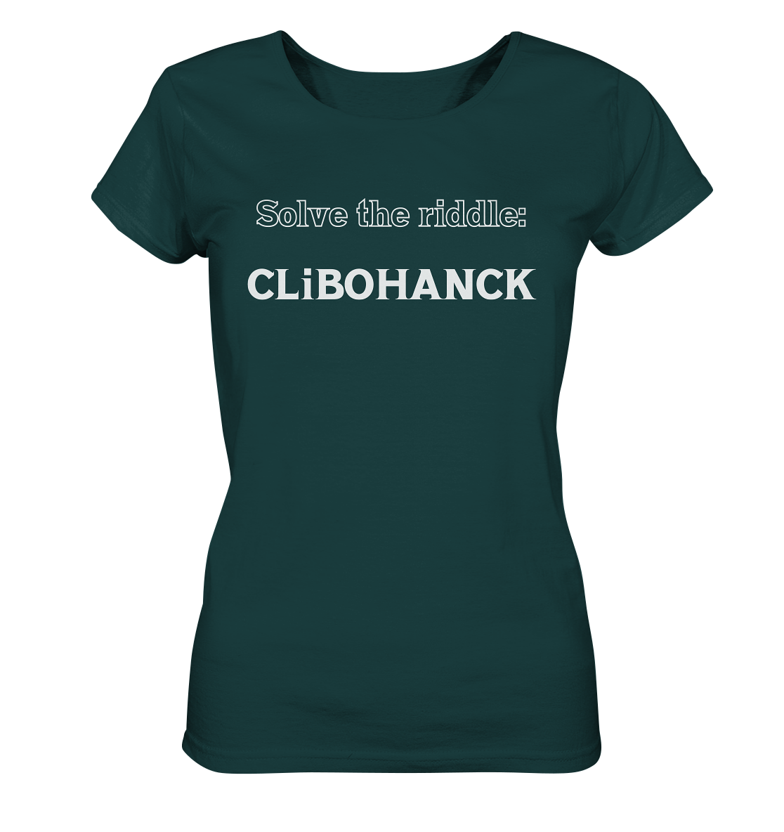 SOLVE THE RIDDLE - CLiBOHANCK  (Ladies)  - Ladies Organic Shirt