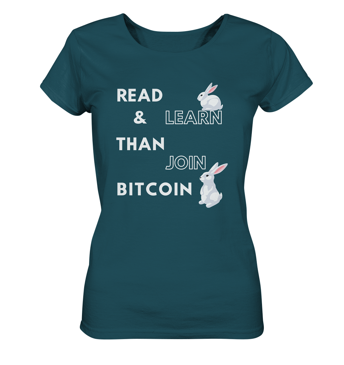 READ & LEARN THAN JOIN BITCOIN - Bunny Version - Ladies Collection  - Ladies Organic Shirt