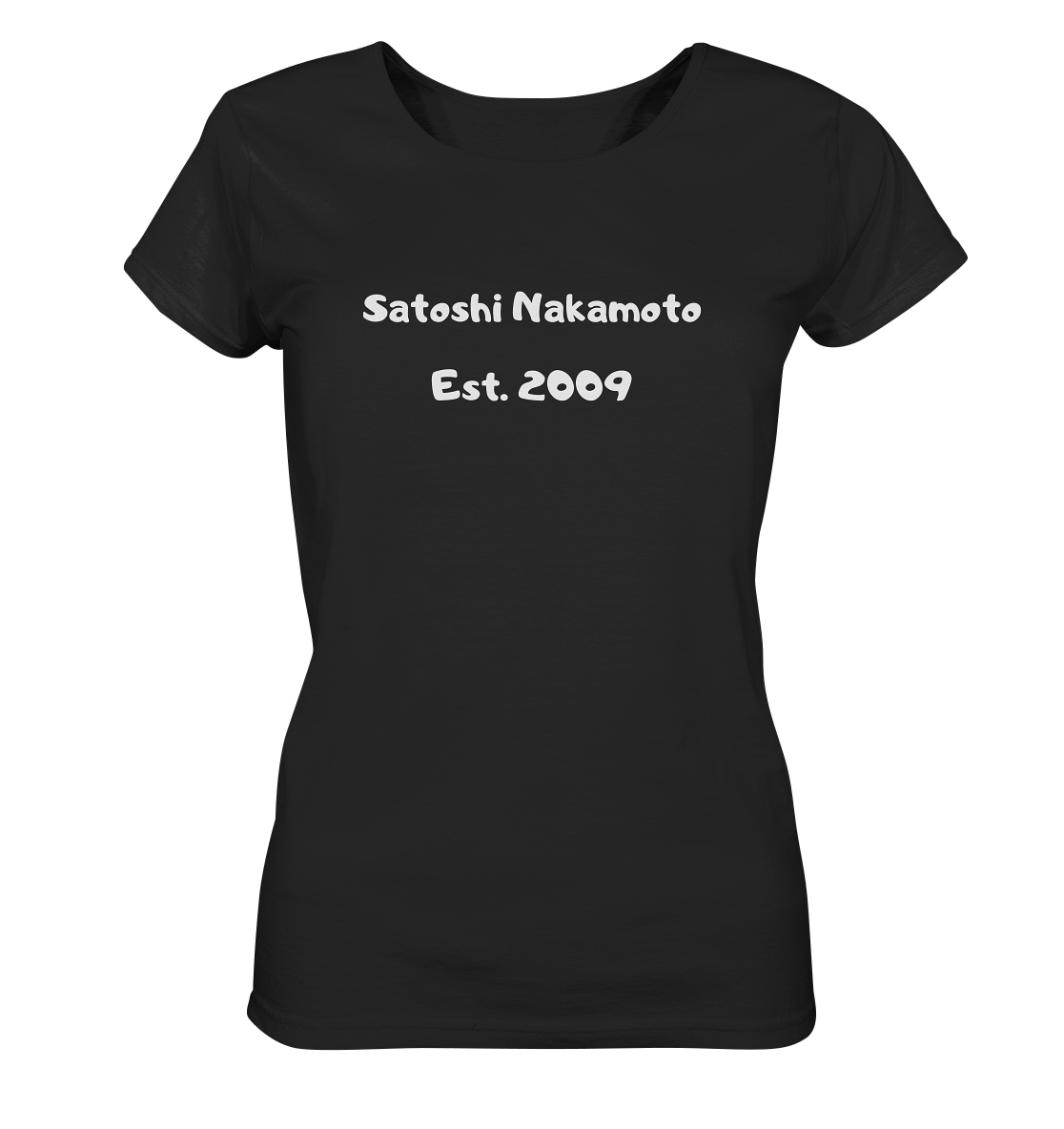 SATOSHI NAKAMOTO Est. 2009 (Signatur pur) - LADIES COLLECTION 21% automat. Rabatt bis zum Halving 2024   - Ladies Organic Shirt