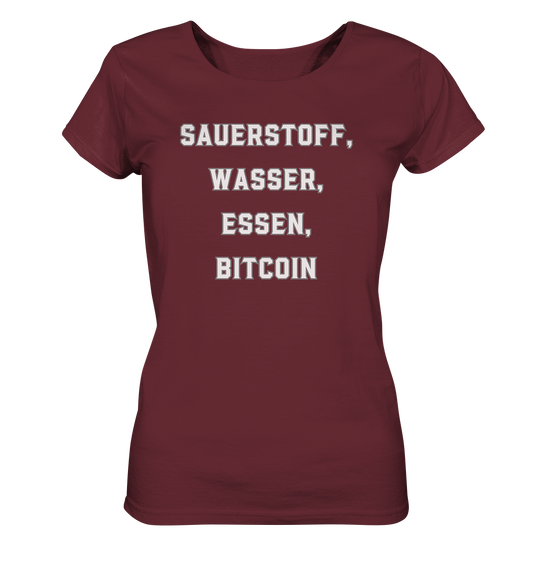 SAUERSTOFF, WASSER, ESSEN, BITCOIN- Ladies Collection   - Ladies Organic Shirt