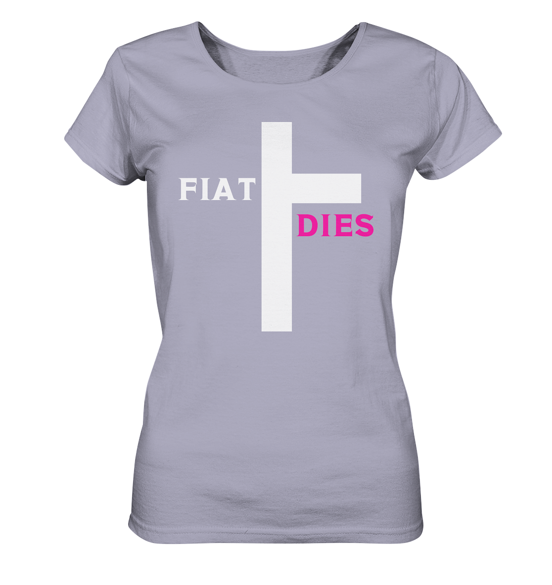 FIAT DIES (weiss / pink) - Ladies Collection  - Ladies Organic Shirt