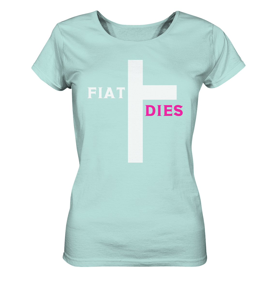 FIAT DIES (weiss / pink) - Ladies Collection  - Ladies Organic Shirt