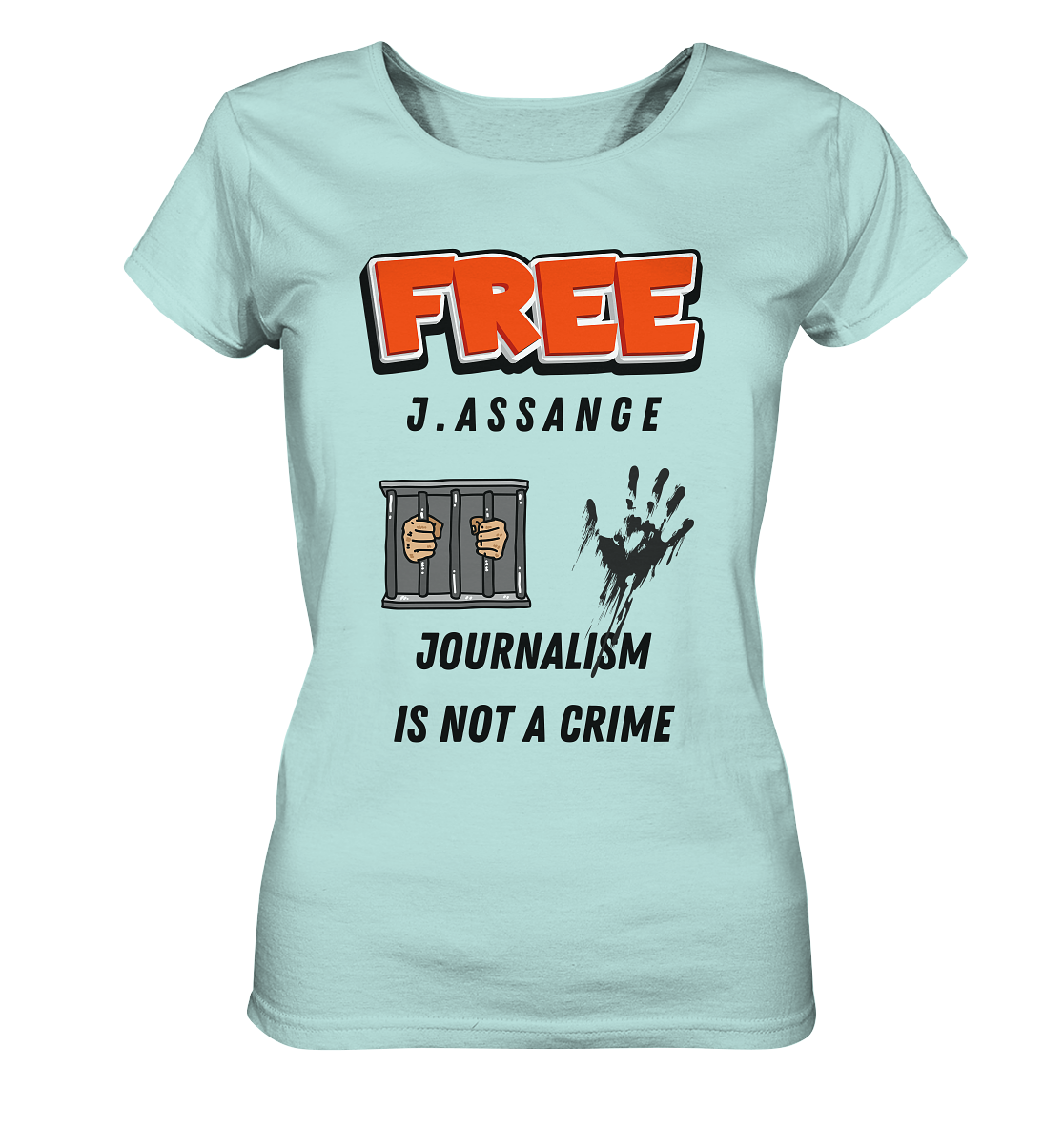 FREE J. ASSANGE - JOURNALISM IS NOT CRIME (2 Grafiken) - Ladies Collection 21% Rabatt bis zum Halving 2024) - Ladies Organic Shirt