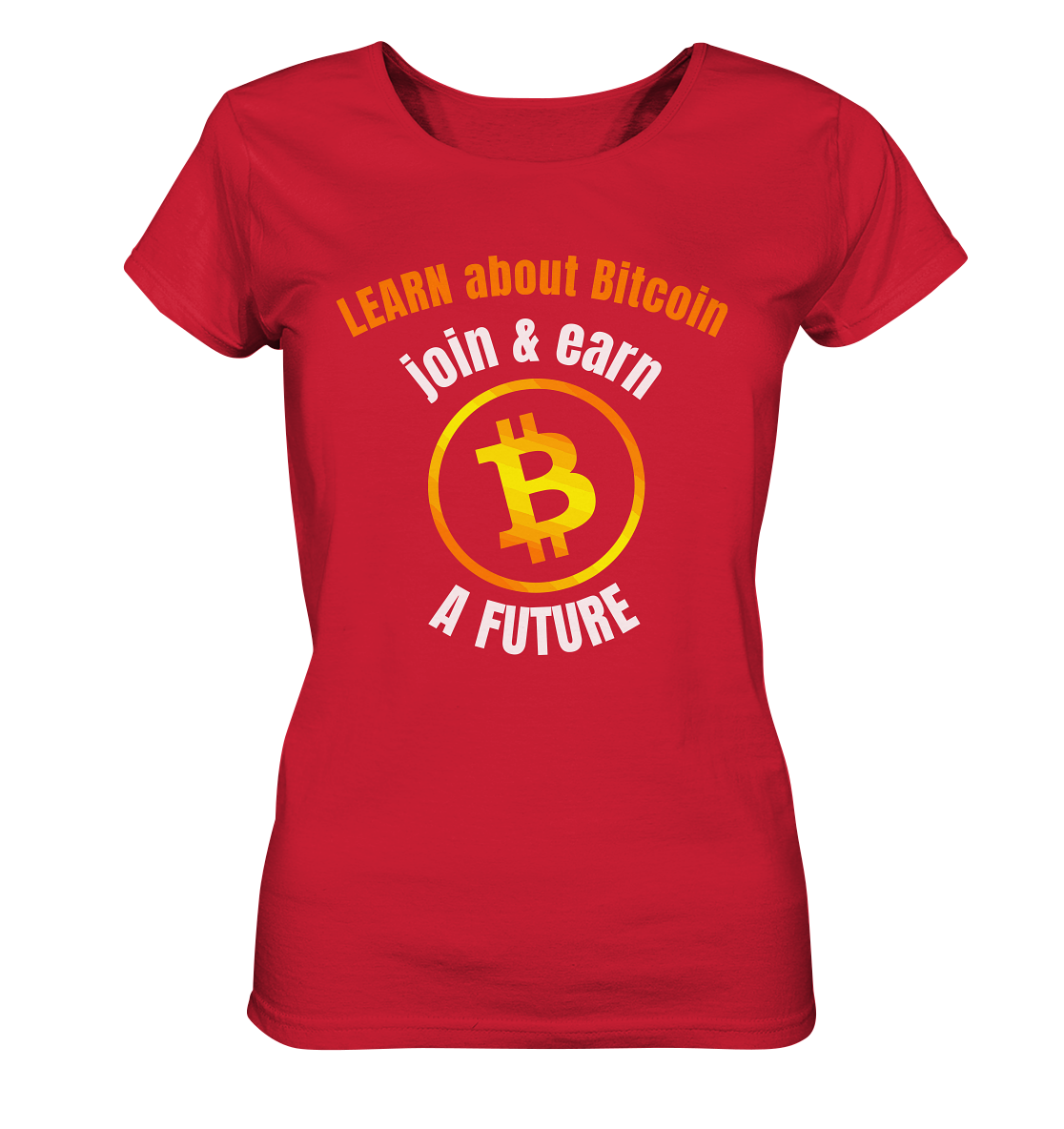 LEARN about BITCOIN join & earn A FUTURE - Ladies collection - Ladies Organic Shirt