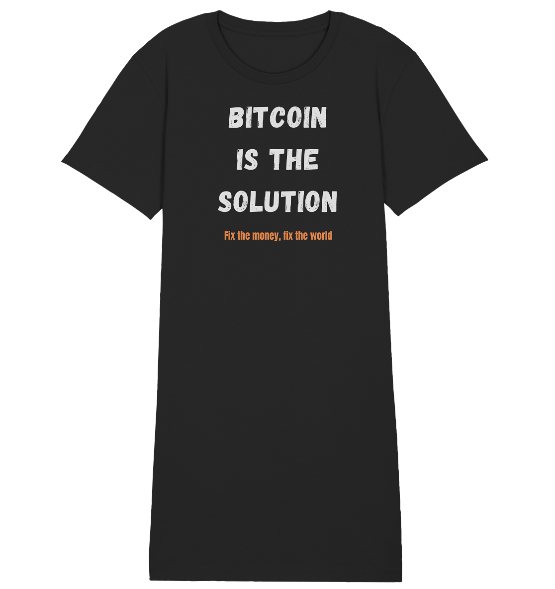 BITCOIN IS THE SOLUTION - Fix the money, fix the world - LADIES COLLECTION 21% automat. Rabatt bis zum Halving 2024  - Ladies Organic Shirt Dress