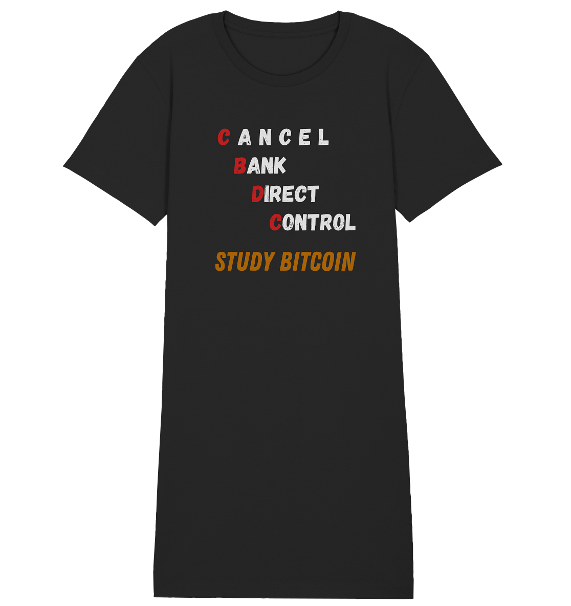 CBDC - CANCEL BANC DIRECT CONTROL - STUDY BITCOIN - LADIES COLLECTION 21% automat. Rabatt bis zum Halving 2024   - Ladies Organic Shirt Dress