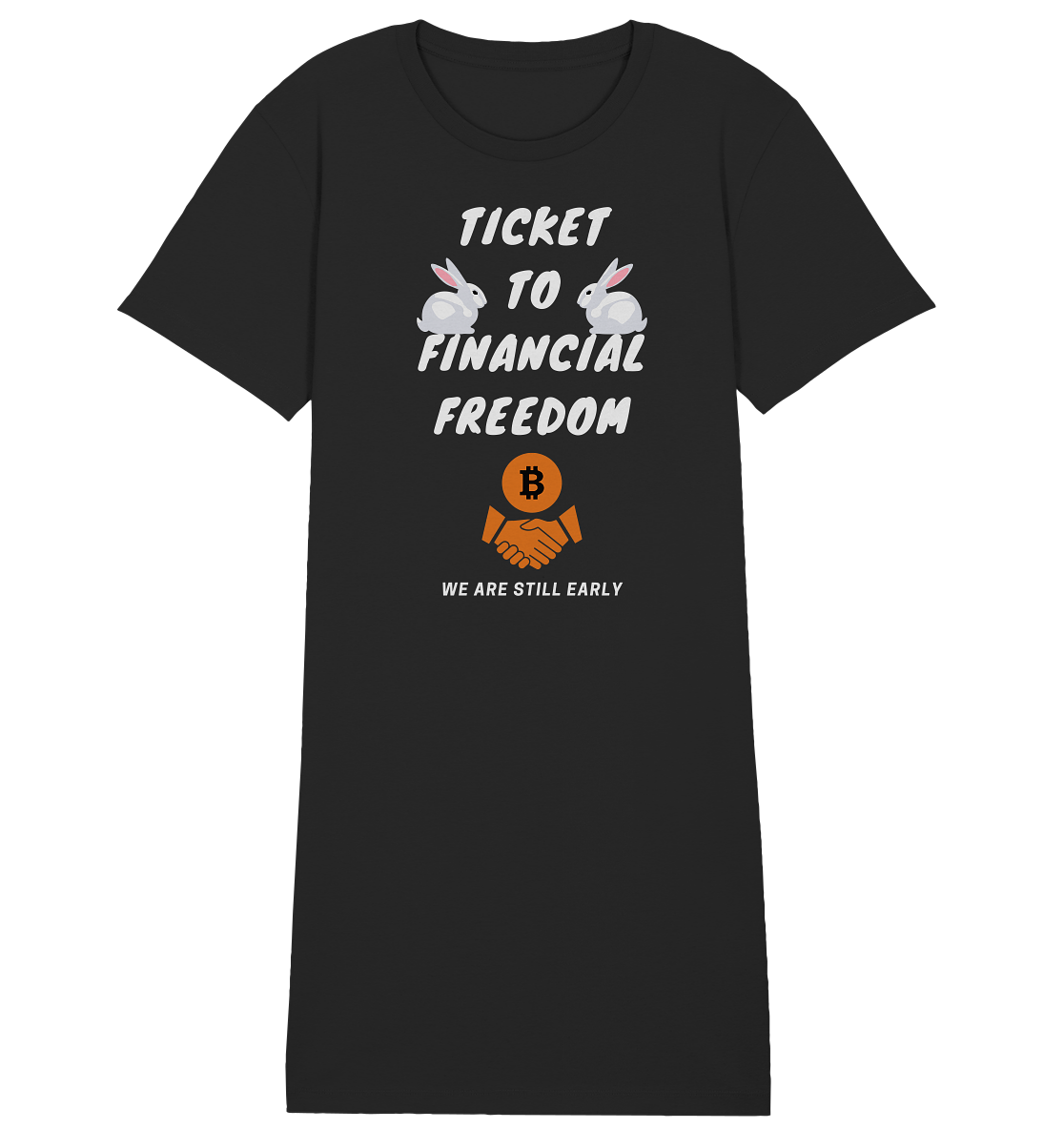 TICKET TO FINANCIAL FREEDOM - rabbit version (Ladies Collection 21% Rabatt bis zum Halving 2024) - Ladies Organic Shirt Dress