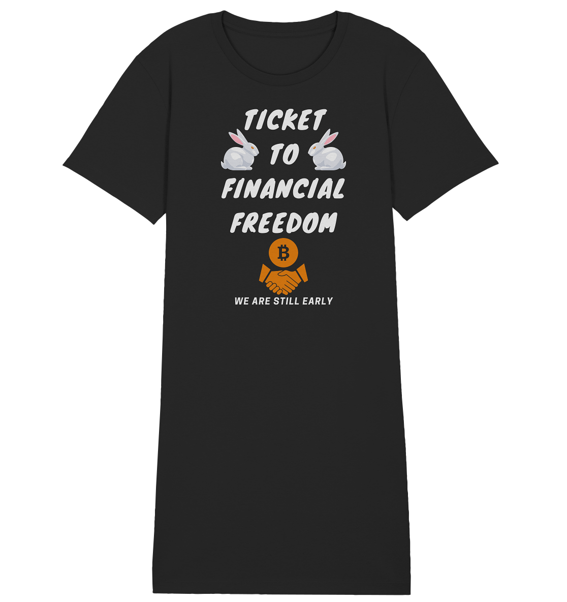 TICKET TO FINANCIAL FREEDOM - LADIES COLLECTION 21% automat. Rabatt bis zum Halving 2024   - Ladies Organic Shirt Dress