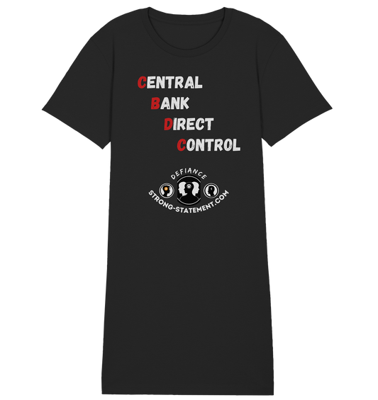 CENTRAL BANK DIRECT CONTROL -DEFIANCE -Strong-Statement.com (Ladies Collection 21% Rabatt bis zum Halving 2024)  - Ladies Organic Shirt Dress