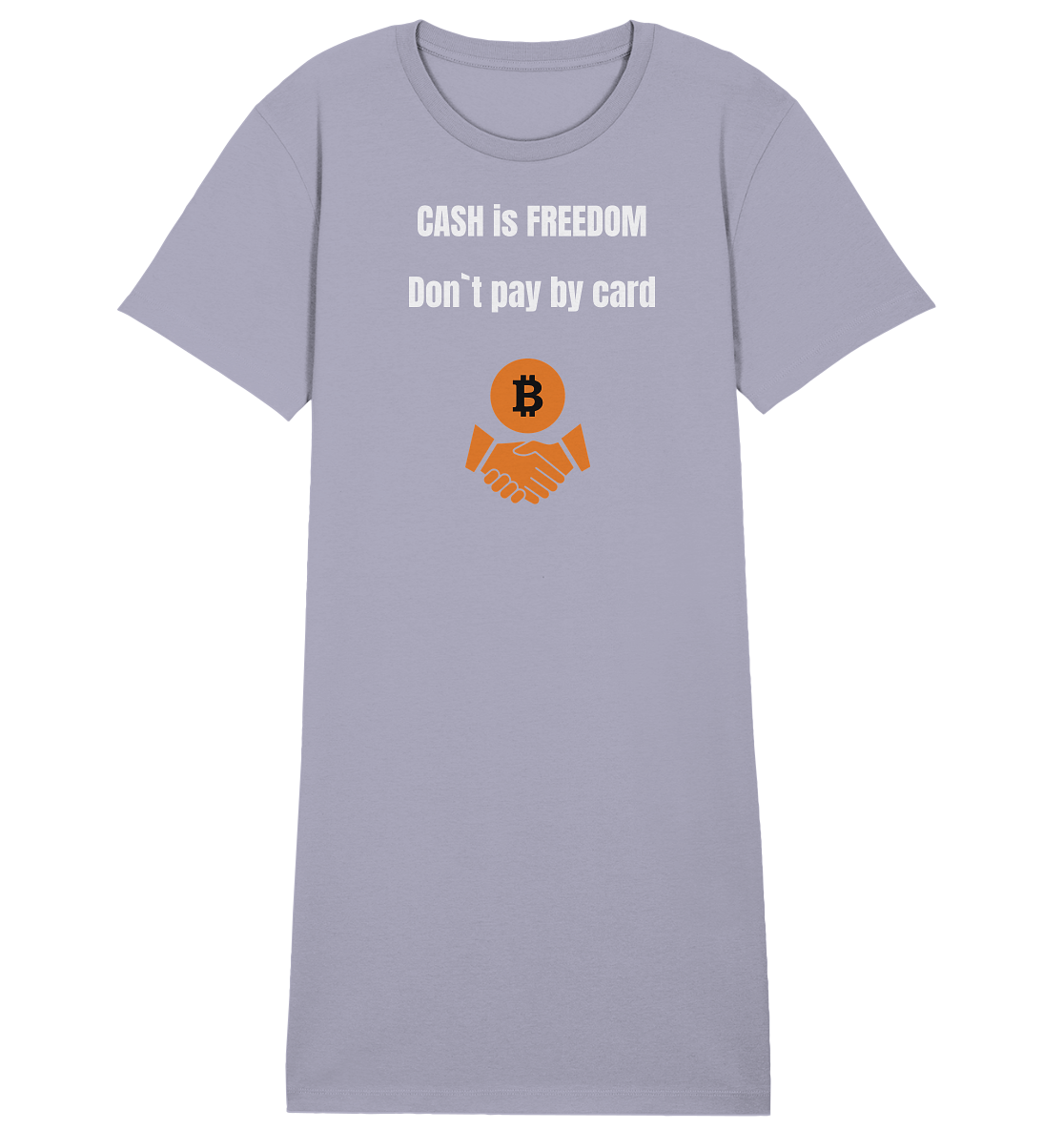 CASH is FREEDOM. Don`t pay by card (Ladies Collection 21% Rabatt bis zum Halving 2024)  Kopie - Ladies Organic Shirt Dress