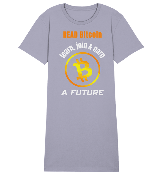 READ BITCOIN learn, join & earn A FUTURE - Var. Ladies collection  - Ladies Organic Shirt Dress