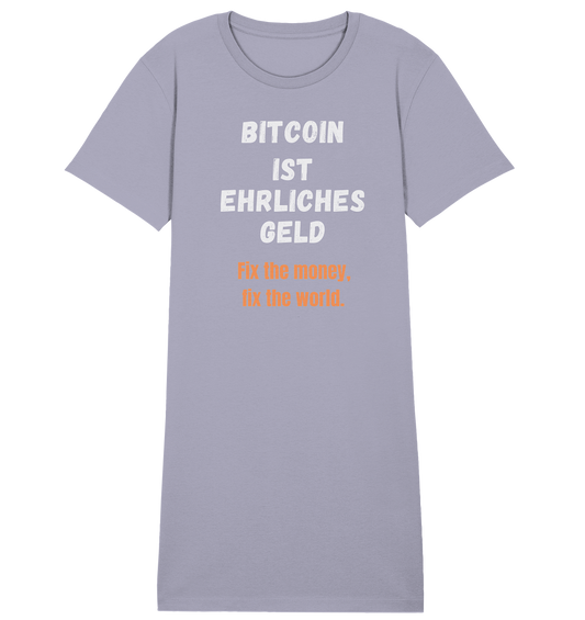 BITCOIN IST EHRLICHES GELD - Fix the money, fix the world - LADIES COLLECTION 21% automat. Rabatt bis zum Halving 2024   - Ladies Organic Shirt Dress