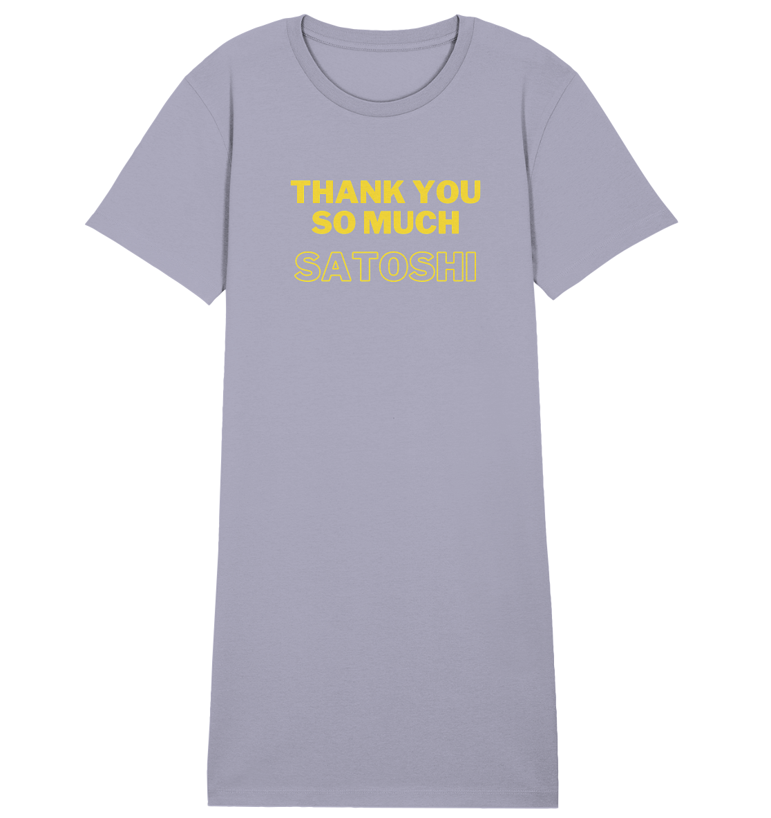 THANK YOU SO MUCH SATOSHI (gelbe Schrift) - LADIES COLLECTION 21% automat. Rabatt bis zum Halving 2024  - Ladies Organic Shirt Dress