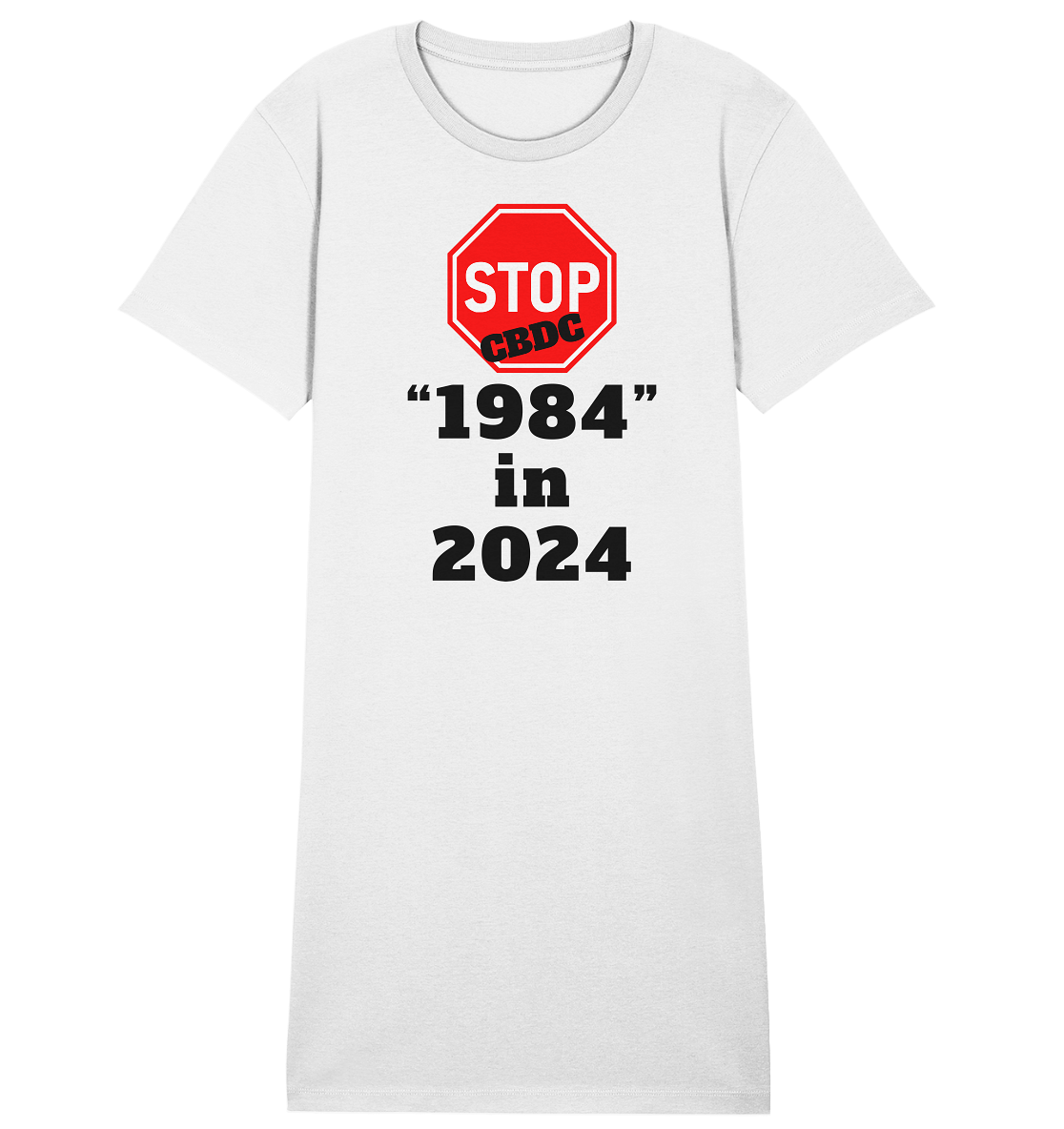 STOP CBDC "1984" in 2024 - LADIES COLLECTION 21% automat. Rabatt bis zum Halving 2024  - Ladies Organic Shirt Dress