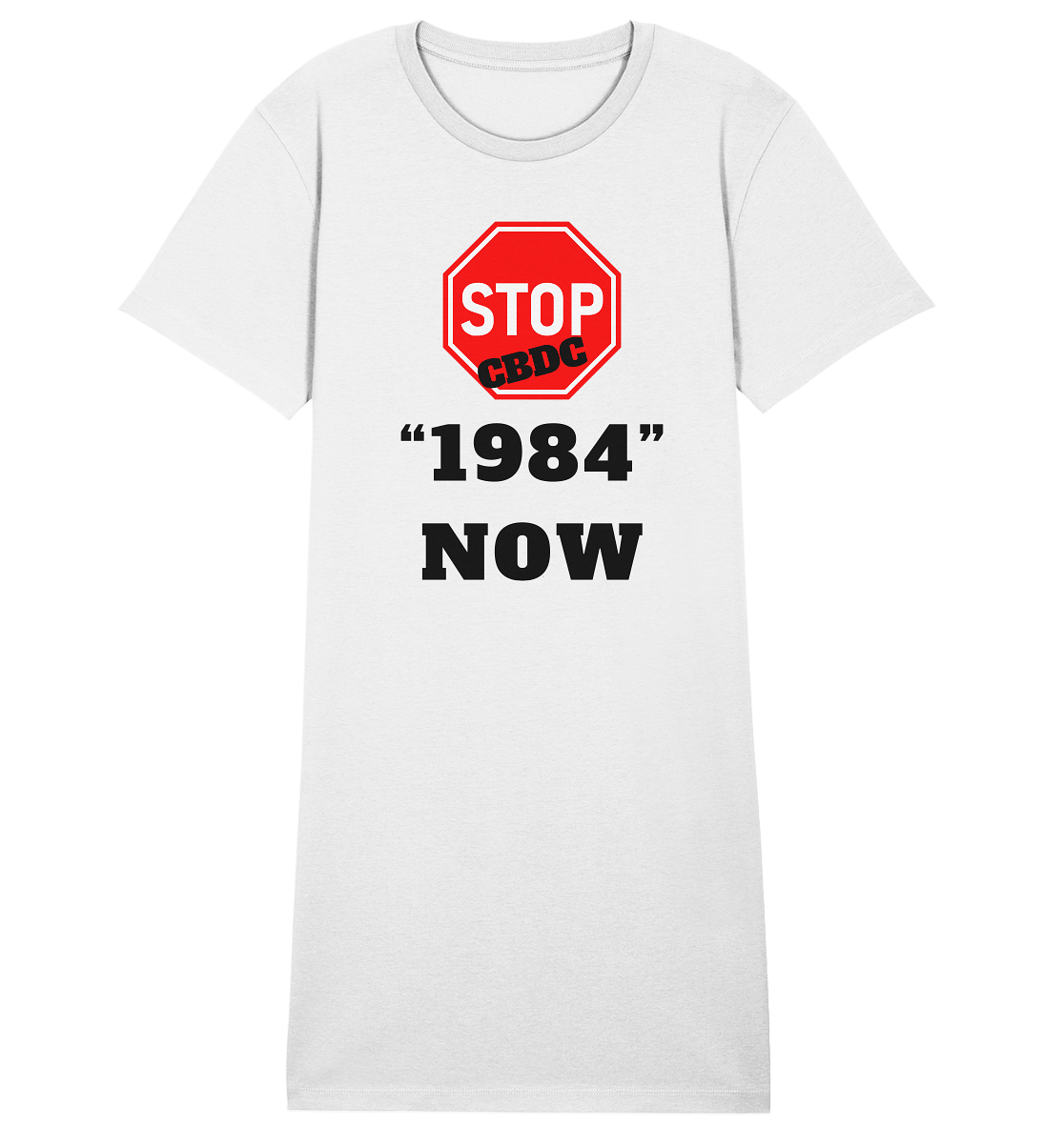 STOP CBDC "1984" NOW - LADIES COLLECTION 21% automat. Rabatt bis zum Halving 2024  - Ladies Organic Shirt Dress