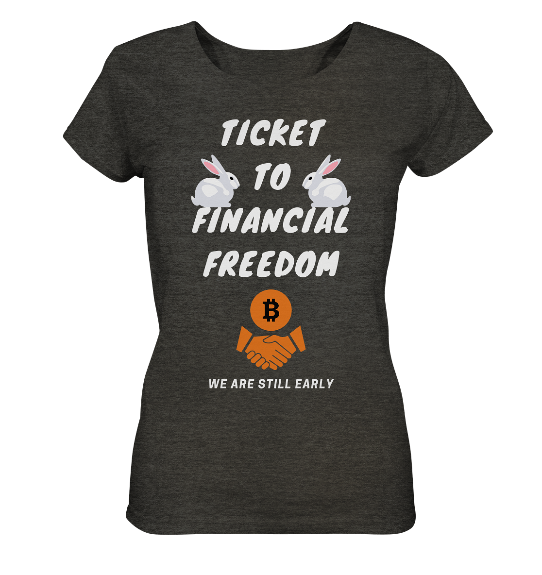 TICKET TO FINANCIAL FREEDOM - rabbit version (Ladies Collection 21% Rabatt bis zum Halving 2024) - Ladies Organic Shirt (meliert)