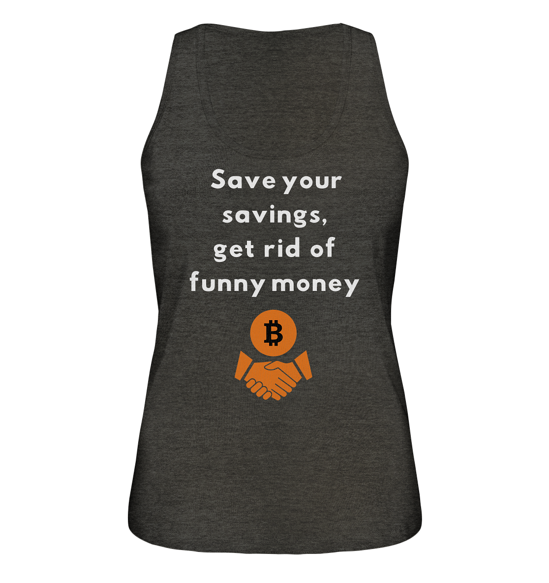 Save your savings, get rid of funny money (Ladies Collection 21% Rabatt bis zum Halving 2024) - Ladies Organic Tank-Top