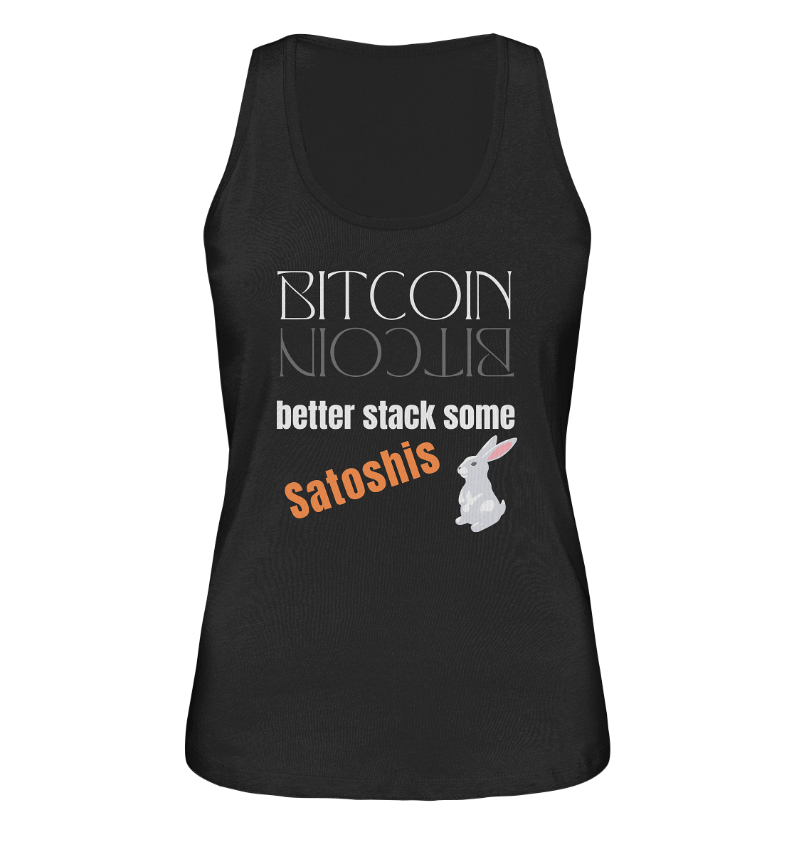 BITCOIN better stack some Satoshis - LADIES COLLECTION 21% automat. Rabatt bis zum Halving 2024  - Ladies Organic Tank-Top