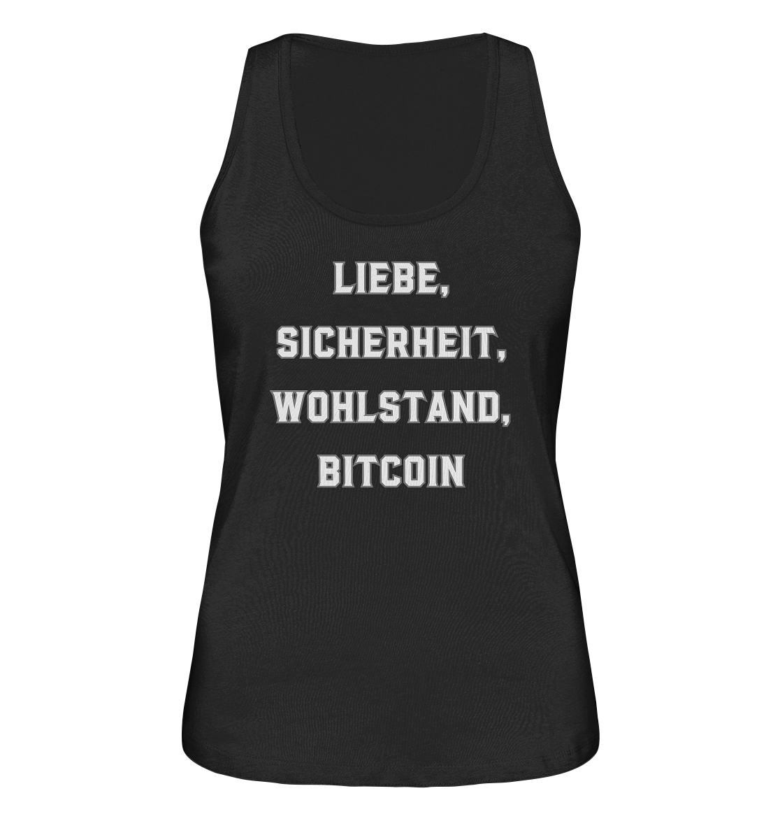 LIEBE, SICHERHEIT, WOHLSTAND, BITCOIN - Ladies Collection  - Ladies Organic Tank-Top