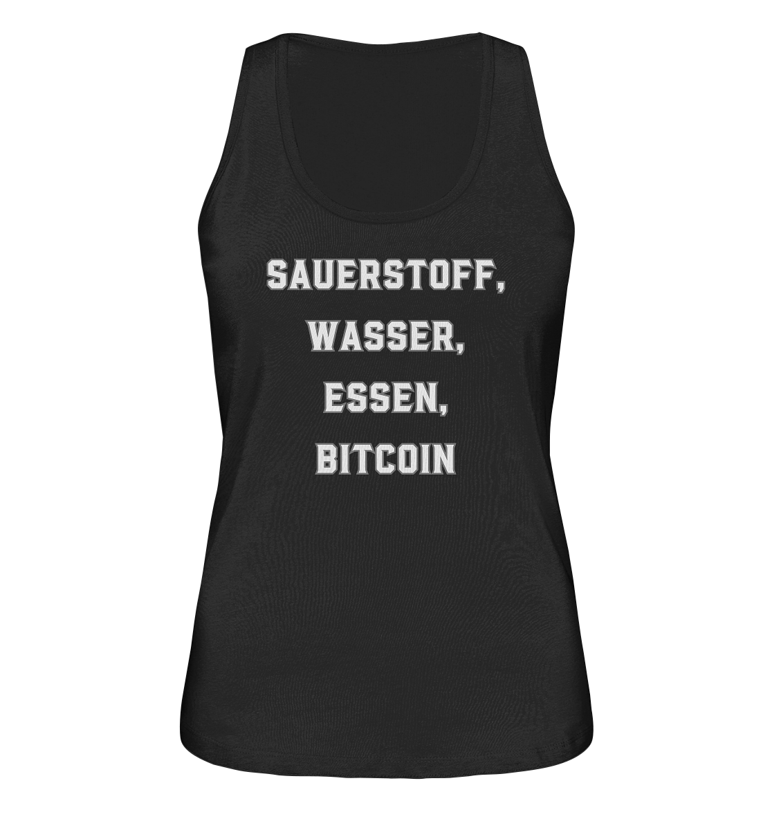 SAUERSTOFF, WASSER, ESSEN, BITCOIN- Ladies Collection   - Ladies Organic Tank-Top