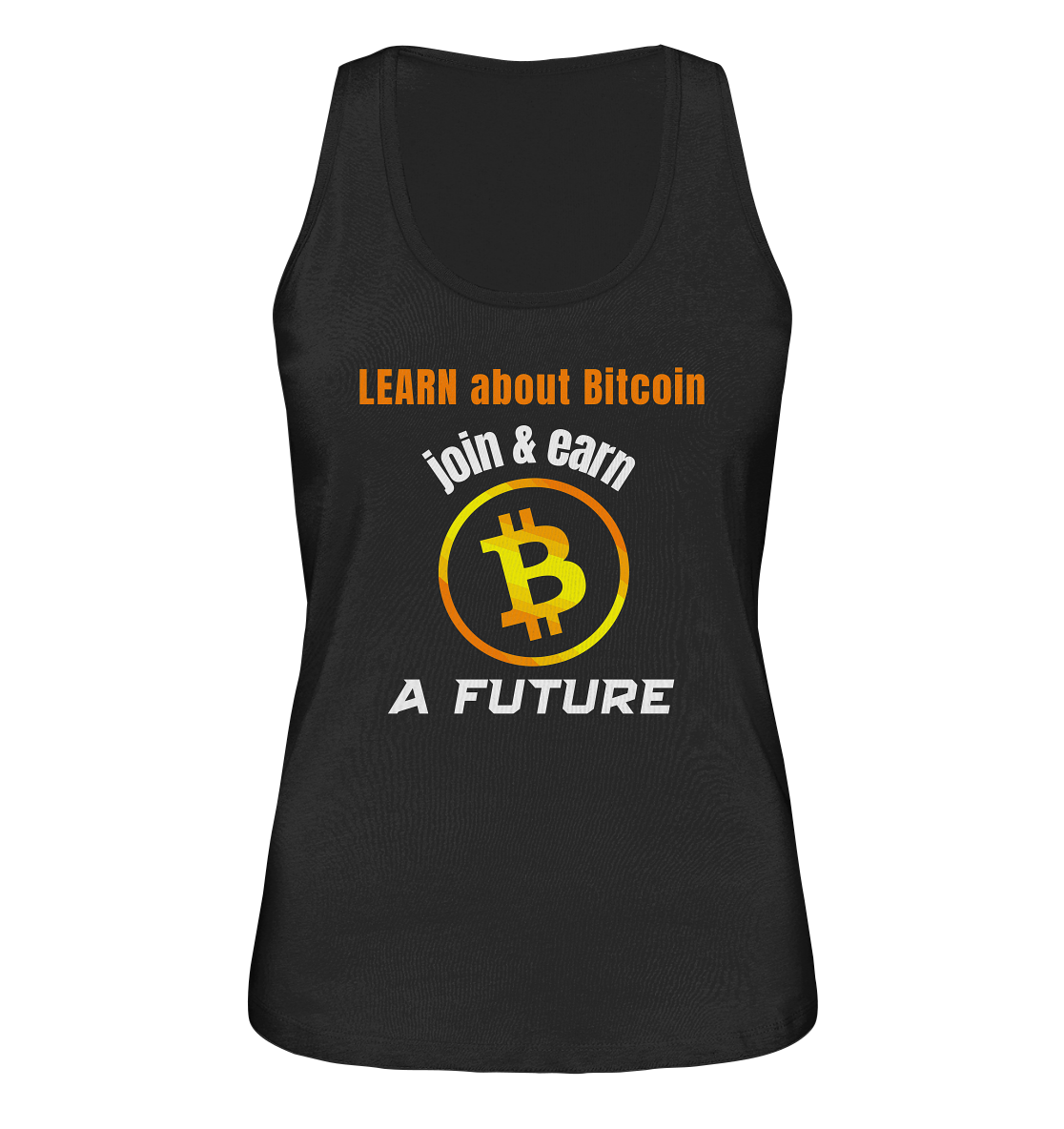 LEARN about BITCOIN join & earn A FUTURE - Ladies, Variante  - Ladies Organic Tank-Top