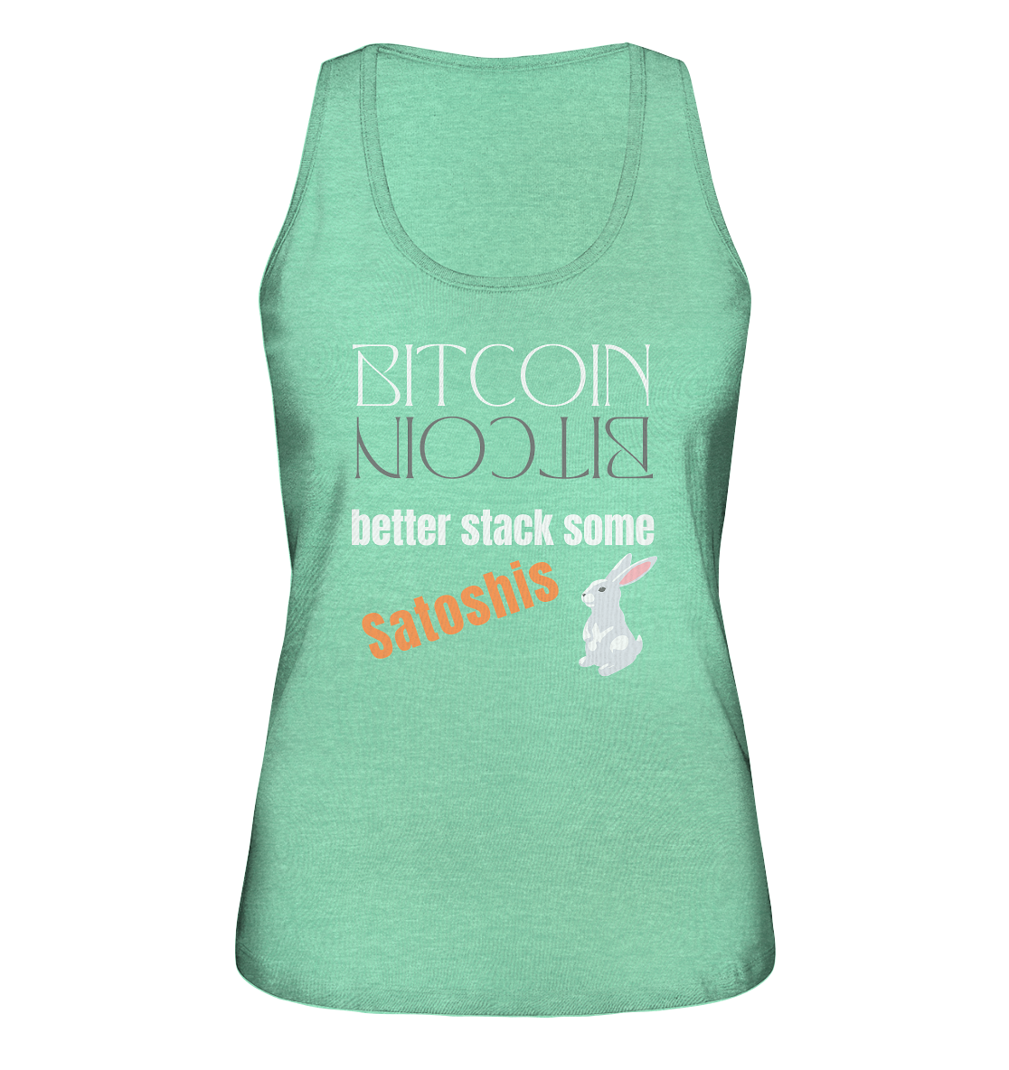 BITCOIN better stack some Satoshis - LADIES COLLECTION 21% automat. Rabatt bis zum Halving 2024  - Ladies Organic Tank-Top