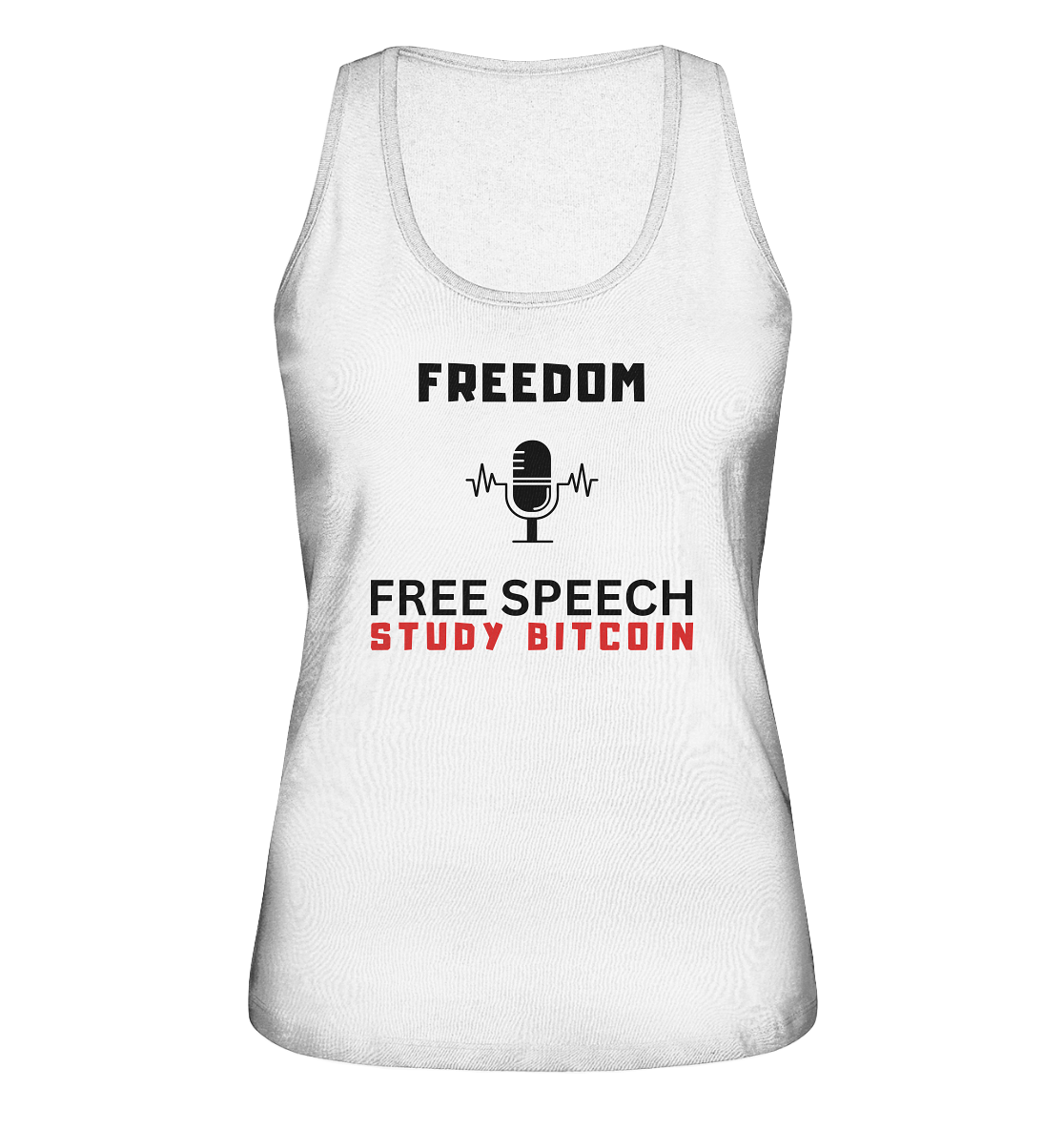 FREEDOM (Mikrofon) FREE SPEECH, STUDY BITCOIN - LADIES COLLECTION 21% automat. Rabatt bis zum Halving 2024 - Ladies Organic Tank-Top