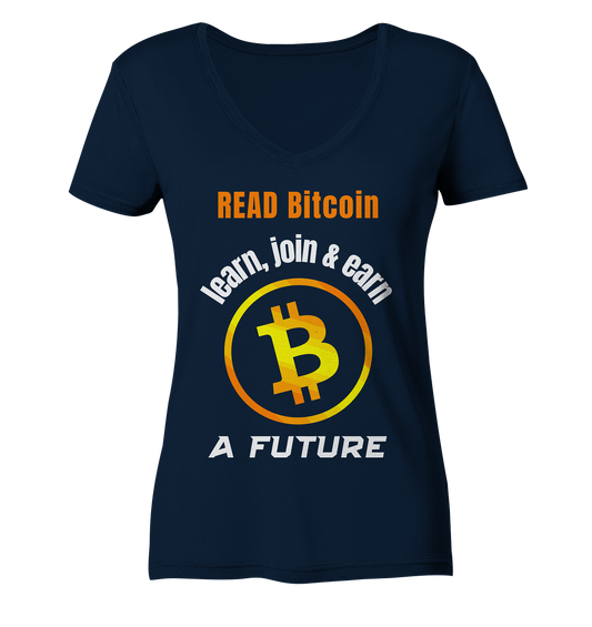 READ BITCOIN learn, join & earn A FUTURE - Var. Ladies collection  - Ladies Organic V-Neck Shirt