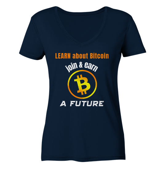 LEARN about BITCOIN join & earn A FUTURE - Ladies, Variante  - Ladies Organic V-Neck Shirt