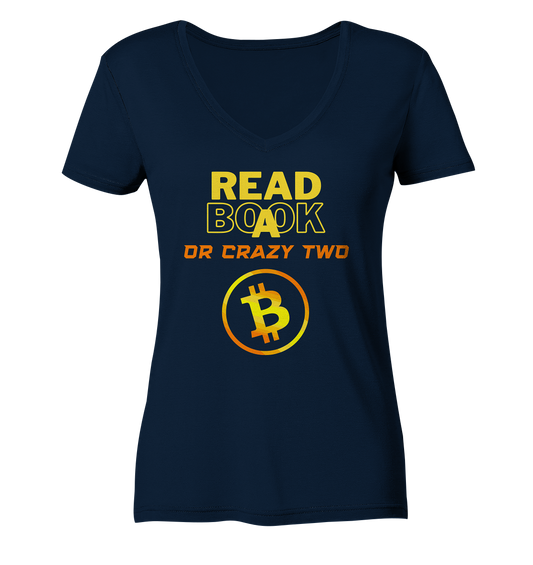 READ A BOOK OR CRAZY TWO - Ladies Collection - Ladies Organic V-Neck Shirt