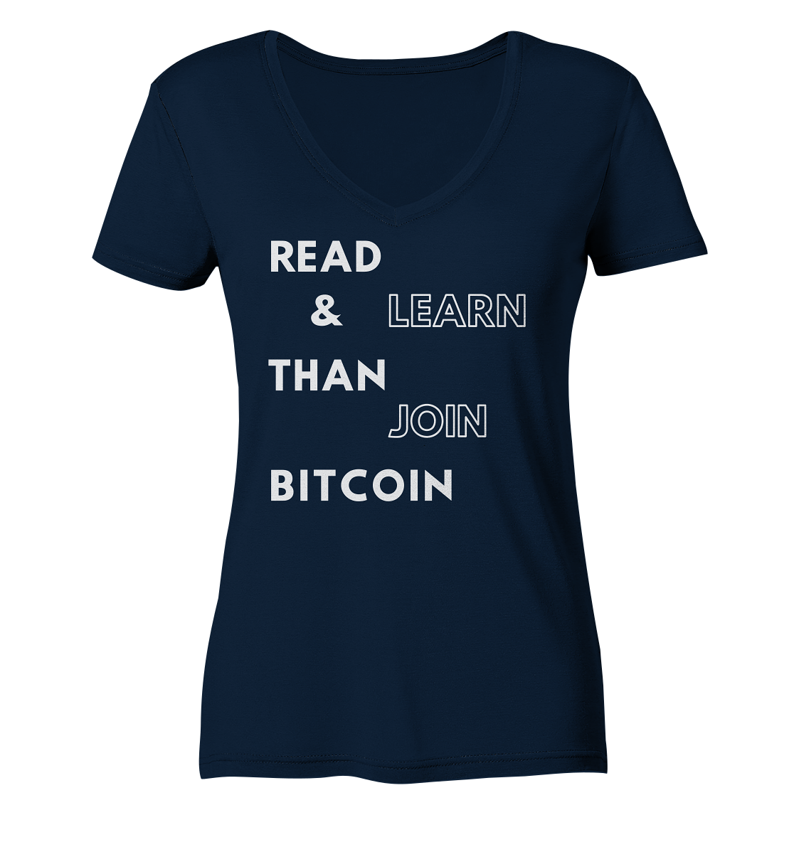 READ & LEARN THAN JOIN BITCOIN - Ladies Collection - Ladies Organic V-Neck Shirt