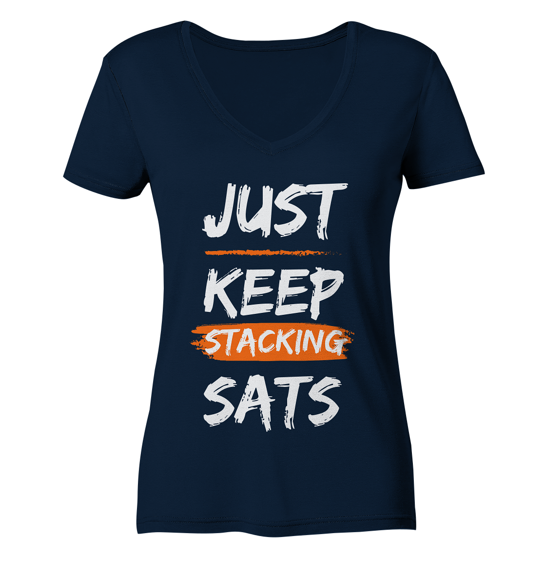 JUST KEEP STACKING SATS - LADIES COLLECTION 21% automat. Rabatt bis zum Halving 2024   - Ladies Organic V-Neck Shirt