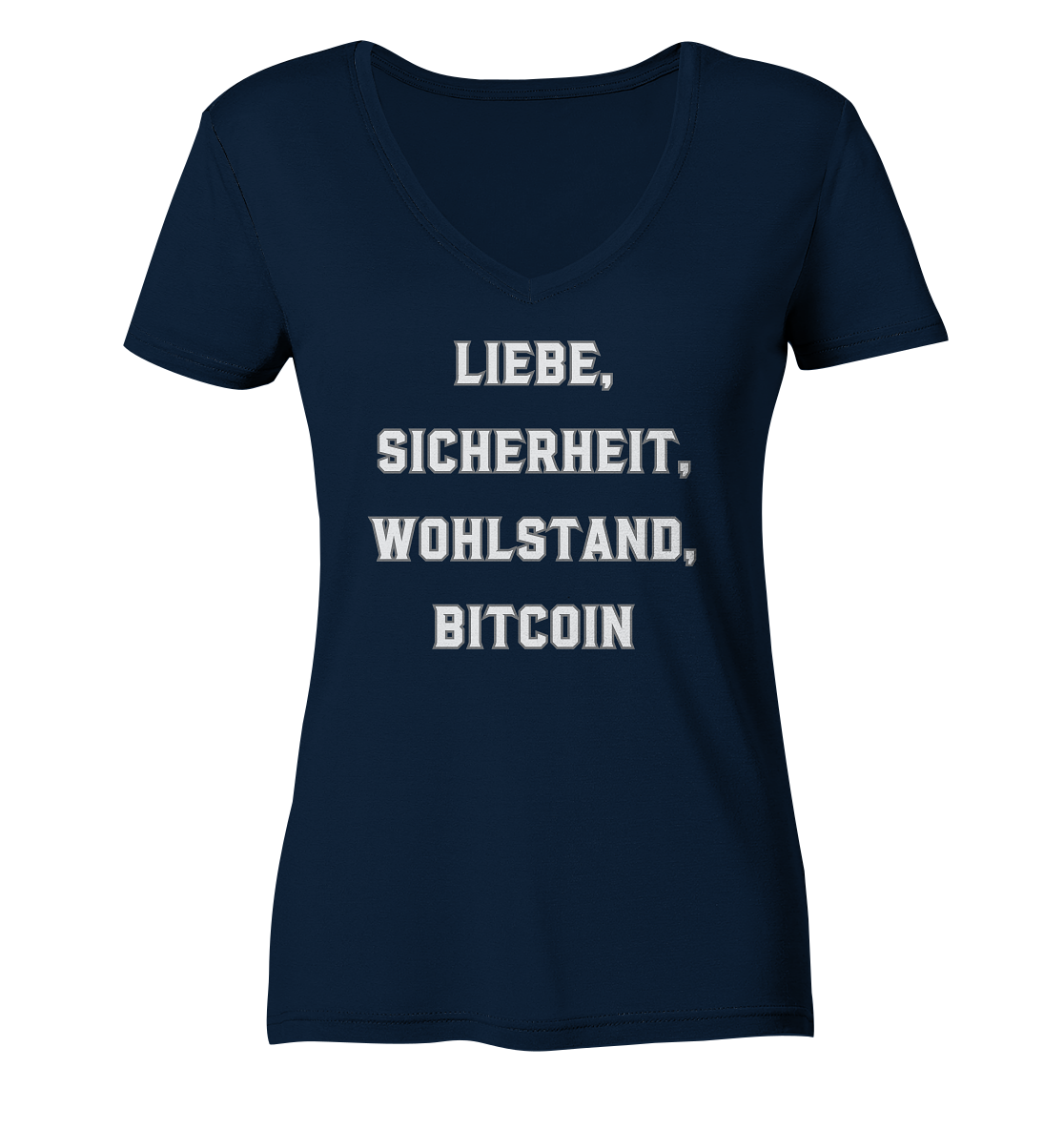 LIEBE, SICHERHEIT, WOHLSTAND, BITCOIN - Ladies Collection  - Ladies Organic V-Neck Shirt