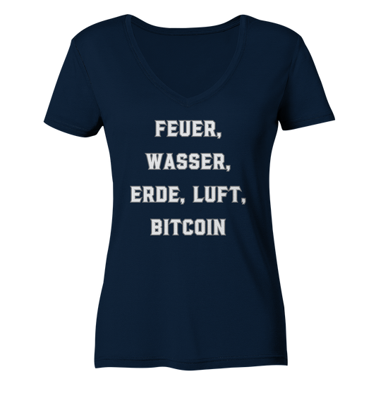 FEUER, WASSER, ERDE, LUFT, BITCOIN- Ladies Collection  - Ladies Organic V-Neck Shirt