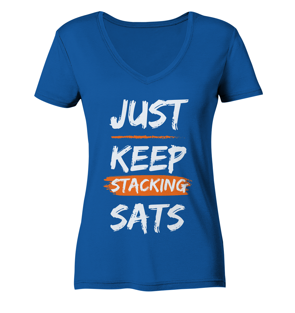 JUST KEEP STACKING SATS - LADIES COLLECTION 21% automat. Rabatt bis zum Halving 2024   - Ladies Organic V-Neck Shirt