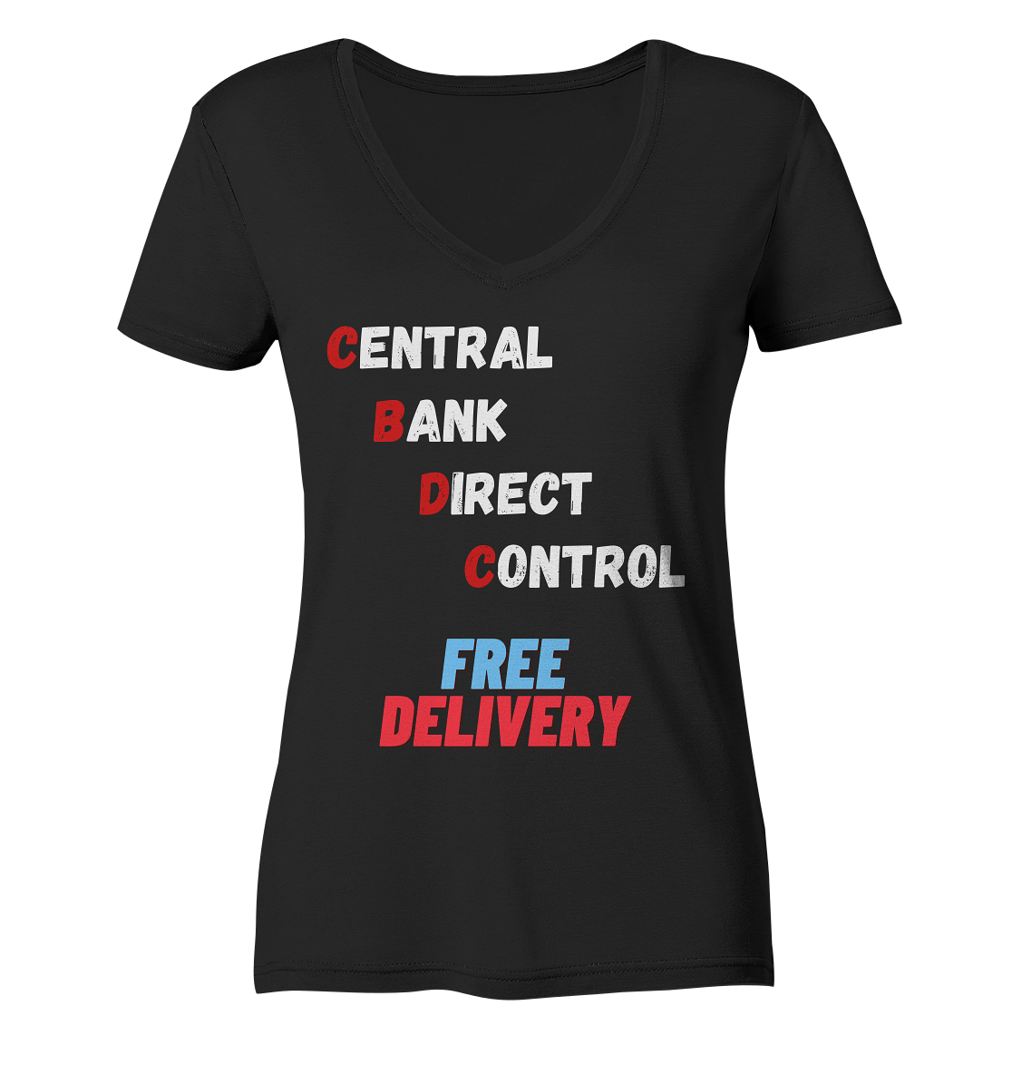 CENTRAL BANK DIRECT CONTROL - FREE DELIVERY (Ladies Collection 21% Rabatt bis zum Halving 2024)   - Ladies Organic V-Neck Shirt