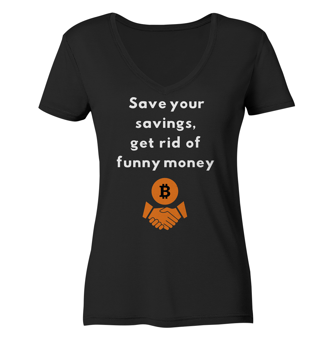 Save your savings, get rid of funny money (Ladies Collection 21% Rabatt bis zum Halving 2024) - Ladies Organic V-Neck Shirt