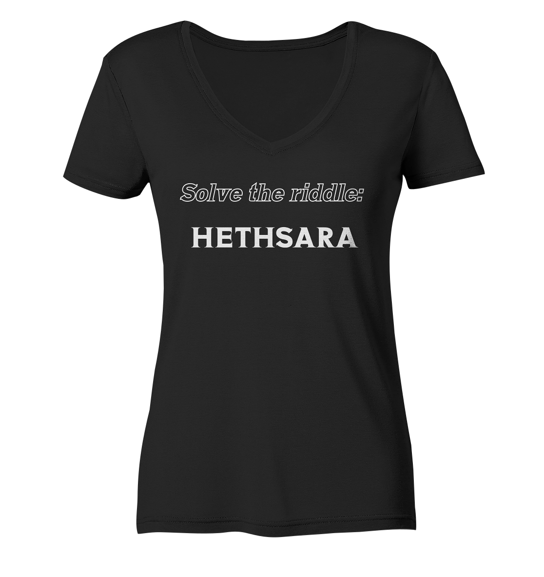 SOLVE THE RIDDLE - HETHSARA  (Ladies)  - Ladies Organic V-Neck Shirt