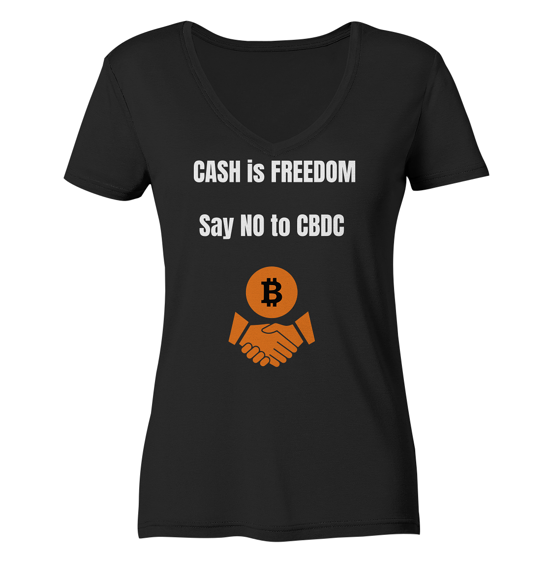 CASH is FREEDOM, Say NO to CBDC (Ladies Collection 21% Rabatt bis zum Halving 2024)  - Ladies Organic V-Neck Shirt