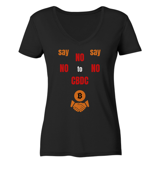 say NO NO NO to CBDC - orange / weiss / rot (Ladies Collection 21% Rabatt bis zum Halving 2024) - Ladies Organic V-Neck Shirt