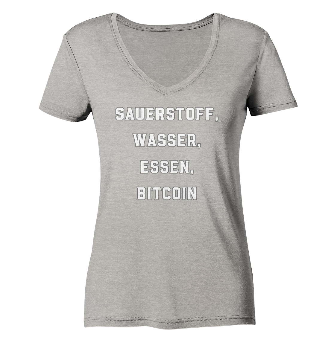 SAUERSTOFF, WASSER, ESSEN, BITCOIN- Ladies Collection   - Ladies Organic V-Neck Shirt