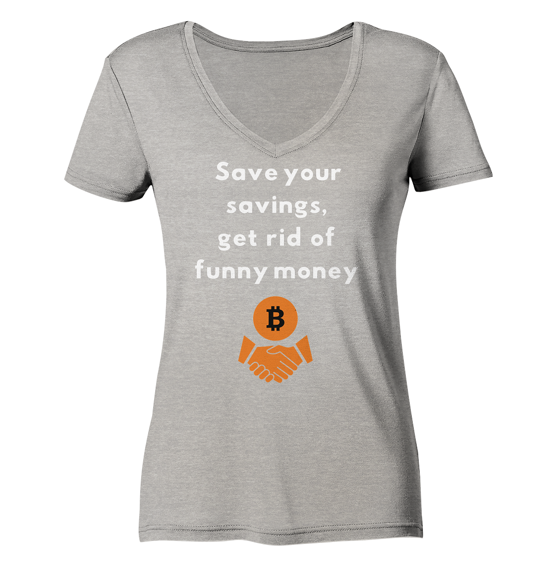 Save your savings, get rid of funny money (Ladies Collection 21% Rabatt bis zum Halving 2024) - Ladies Organic V-Neck Shirt