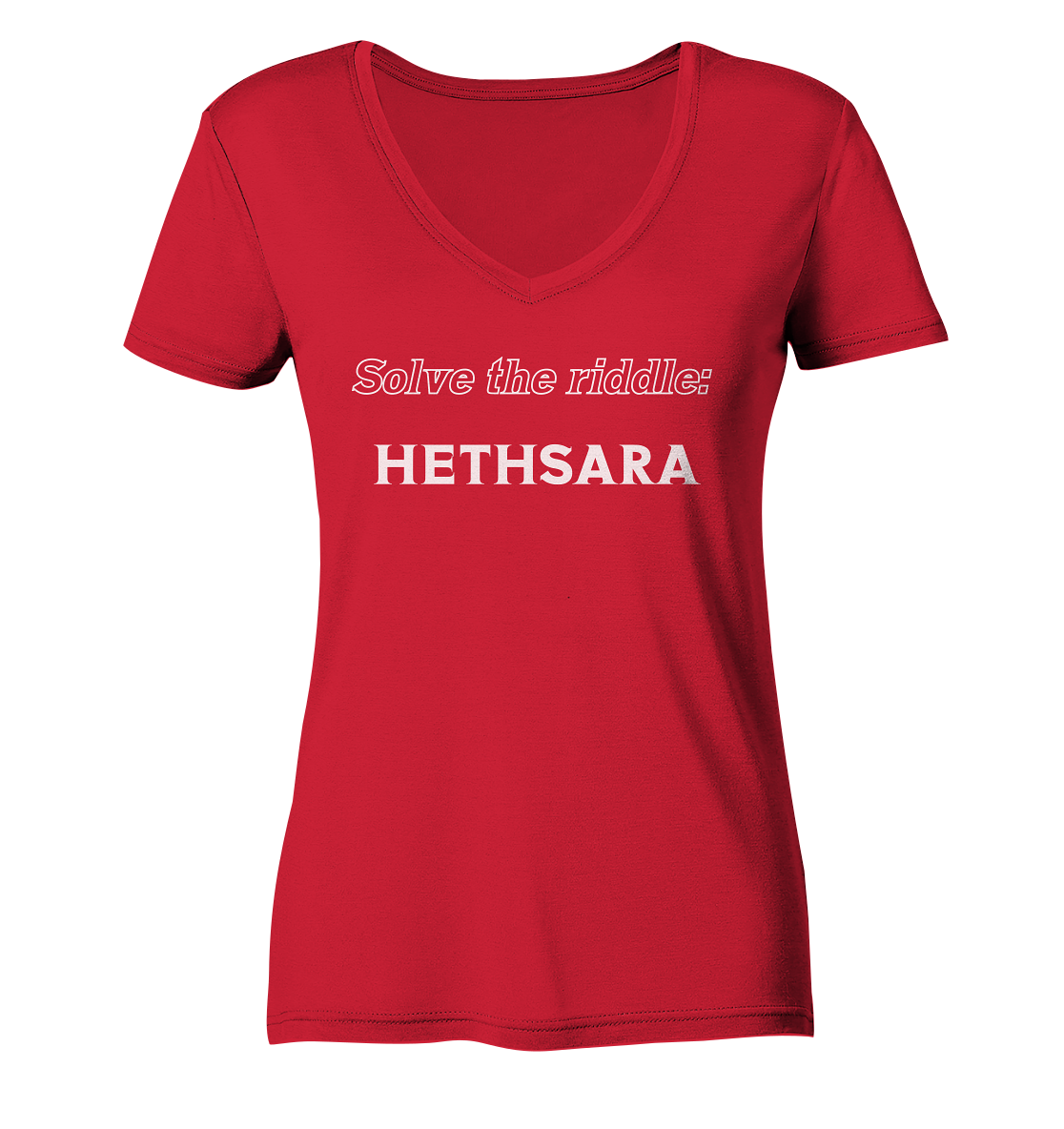 SOLVE THE RIDDLE - HETHSARA  (Ladies)  - Ladies Organic V-Neck Shirt