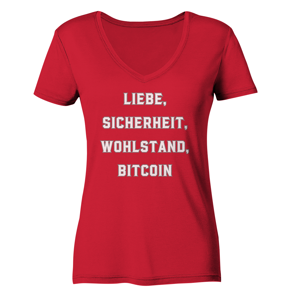 LIEBE, SICHERHEIT, WOHLSTAND, BITCOIN - Ladies Collection  - Ladies Organic V-Neck Shirt