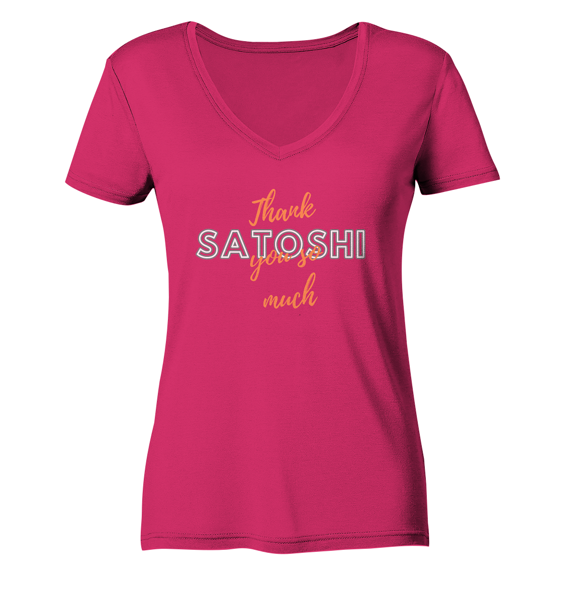 THANK YOU SO MUCH SATOSHI (Version Chaos) - LADIES COLLECTION 21% automat. Rabatt bis zum Halving 2024   - Ladies Organic V-Neck Shirt